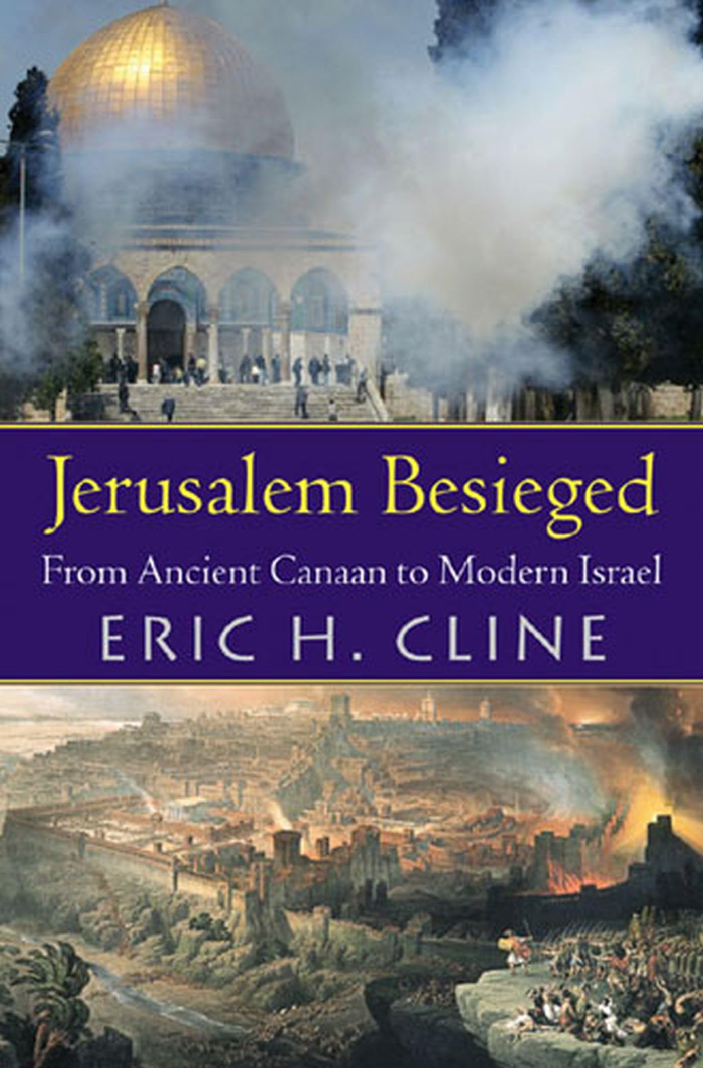 Jerusalem Besieged: From Ancient Canaan to Modern Israel used book depot