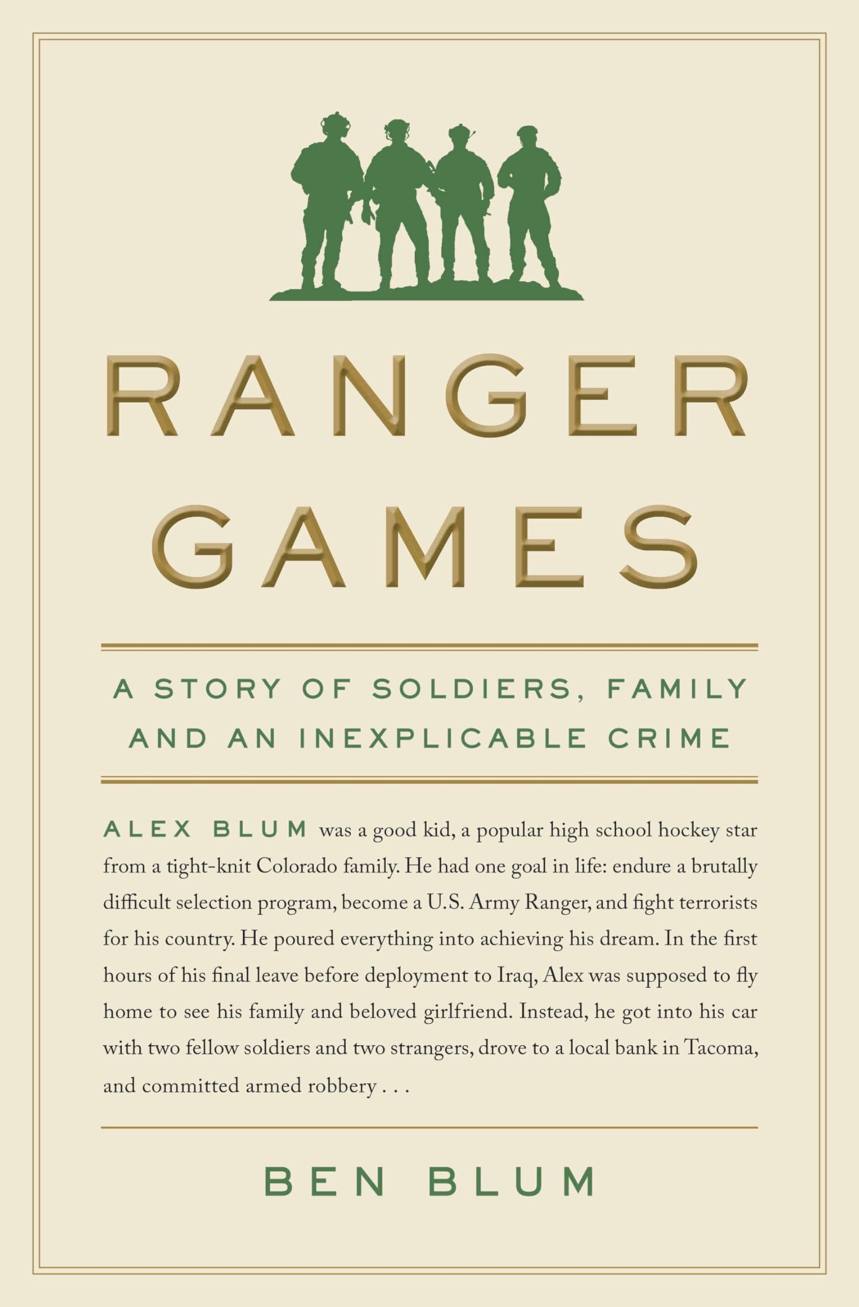 Ranger Games: A Story of Soldiers, Family and an Inexplicable Crime used book depot