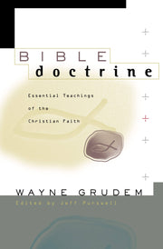 Bible Doctrine: Essential Teachings of the Christian Faith used book depot