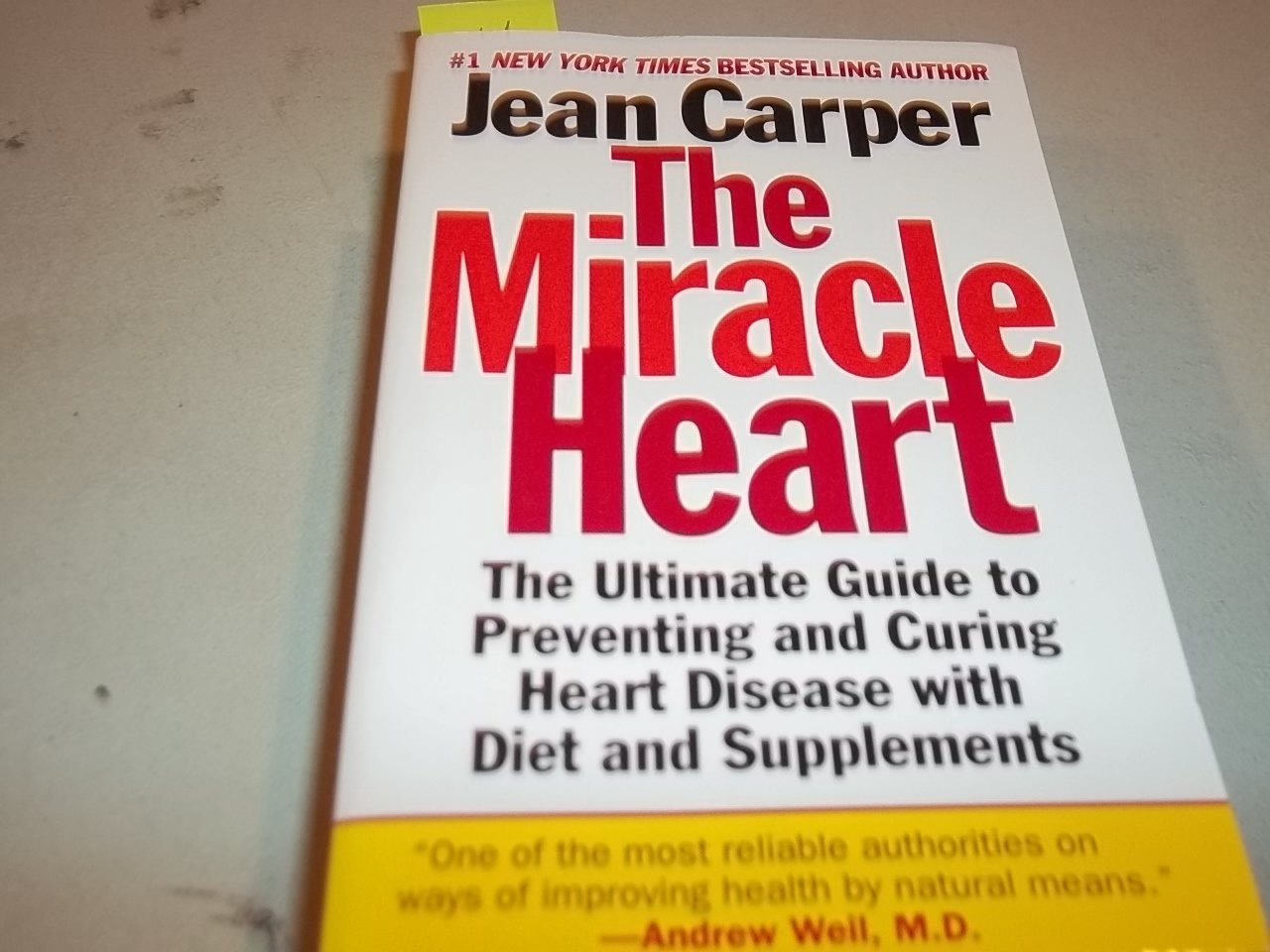 The Miracle Heart : The Ultimate Guide to Preventing and Curing Heart Disease With Diet and Supplements used book depot