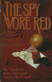 The Spy Wore Red: My Adventures as as Undercover Agent in World War II used book depot