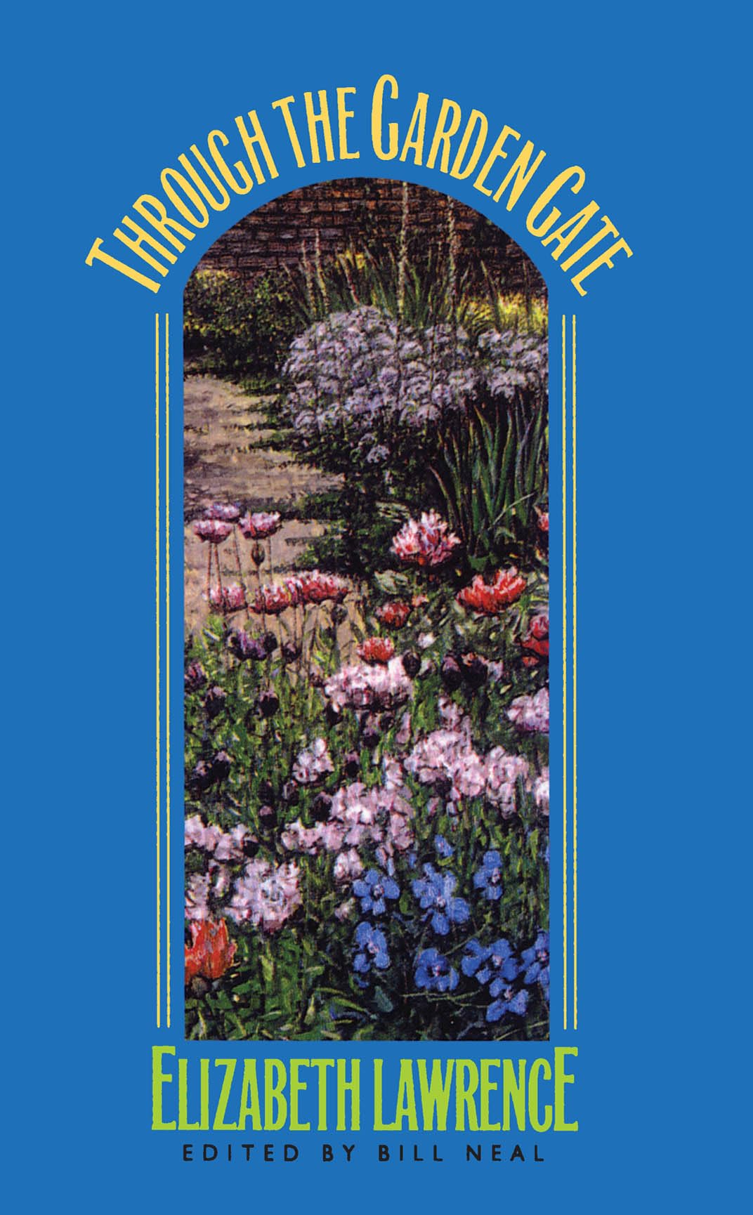 Through the Garden Gate (Chapel Hill Books) used book depot