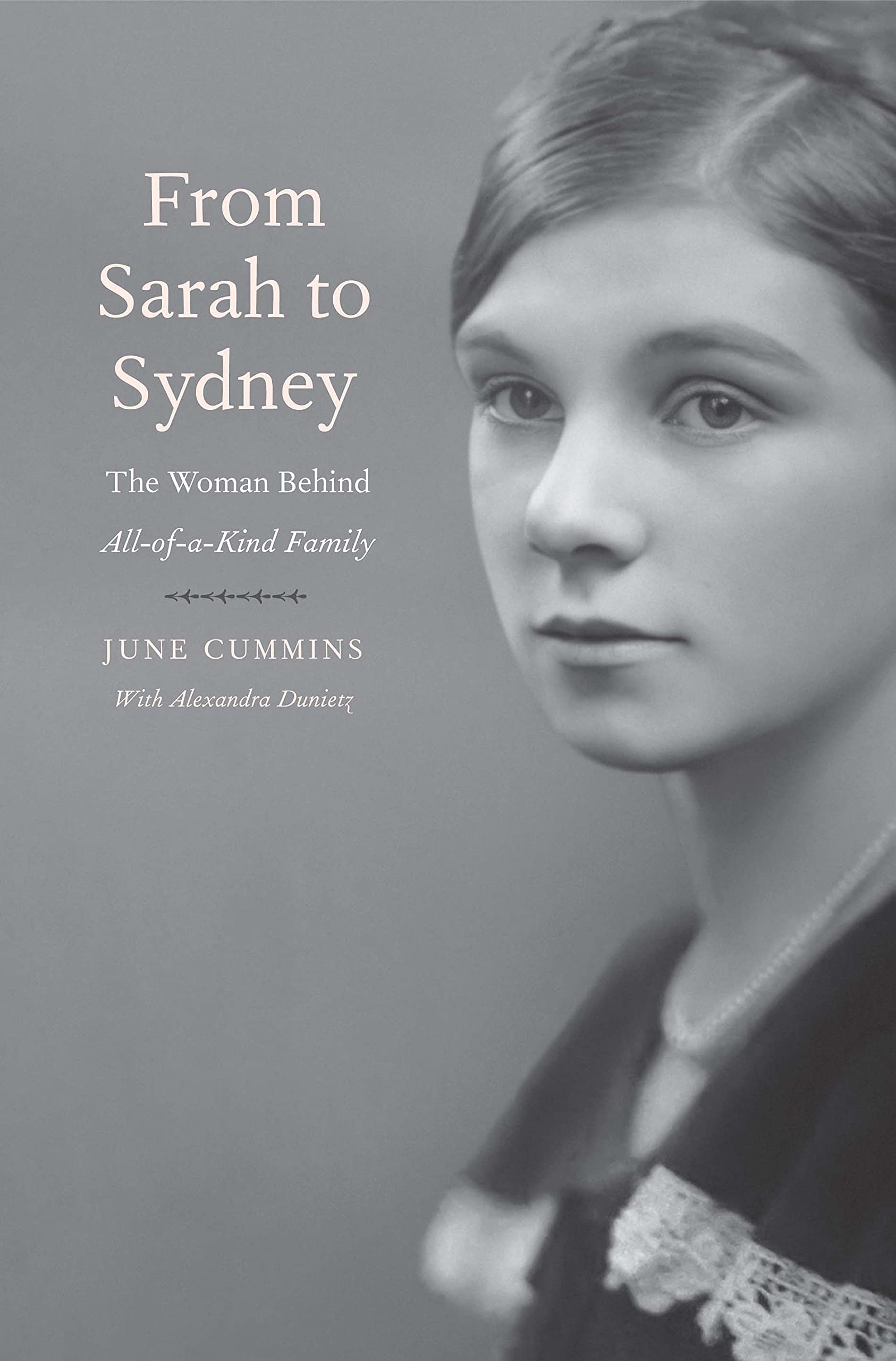 From Sarah to Sydney: The Woman Behind All-of-a-Kind Family used book depot