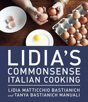 Lidia's Commonsense Italian Cooking: 150 Delicious and Simple Recipes Anyone Can Master: A Cookbook used book depot