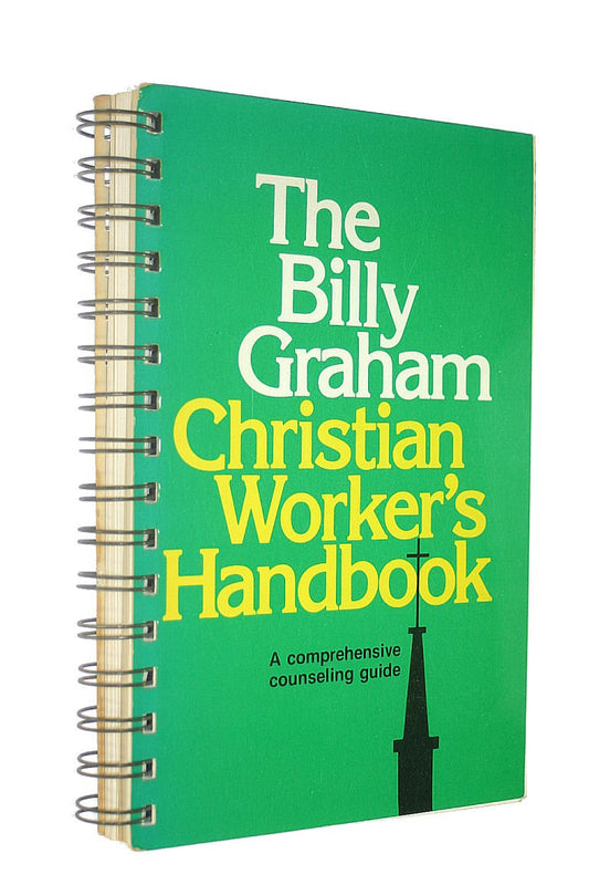 The Billy Graham Christian Workers Handbook [Paperback] Christian Guidance Department