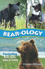 Bear-ology: Fascinating Bear Facts, Tales & Trivia used book depot
