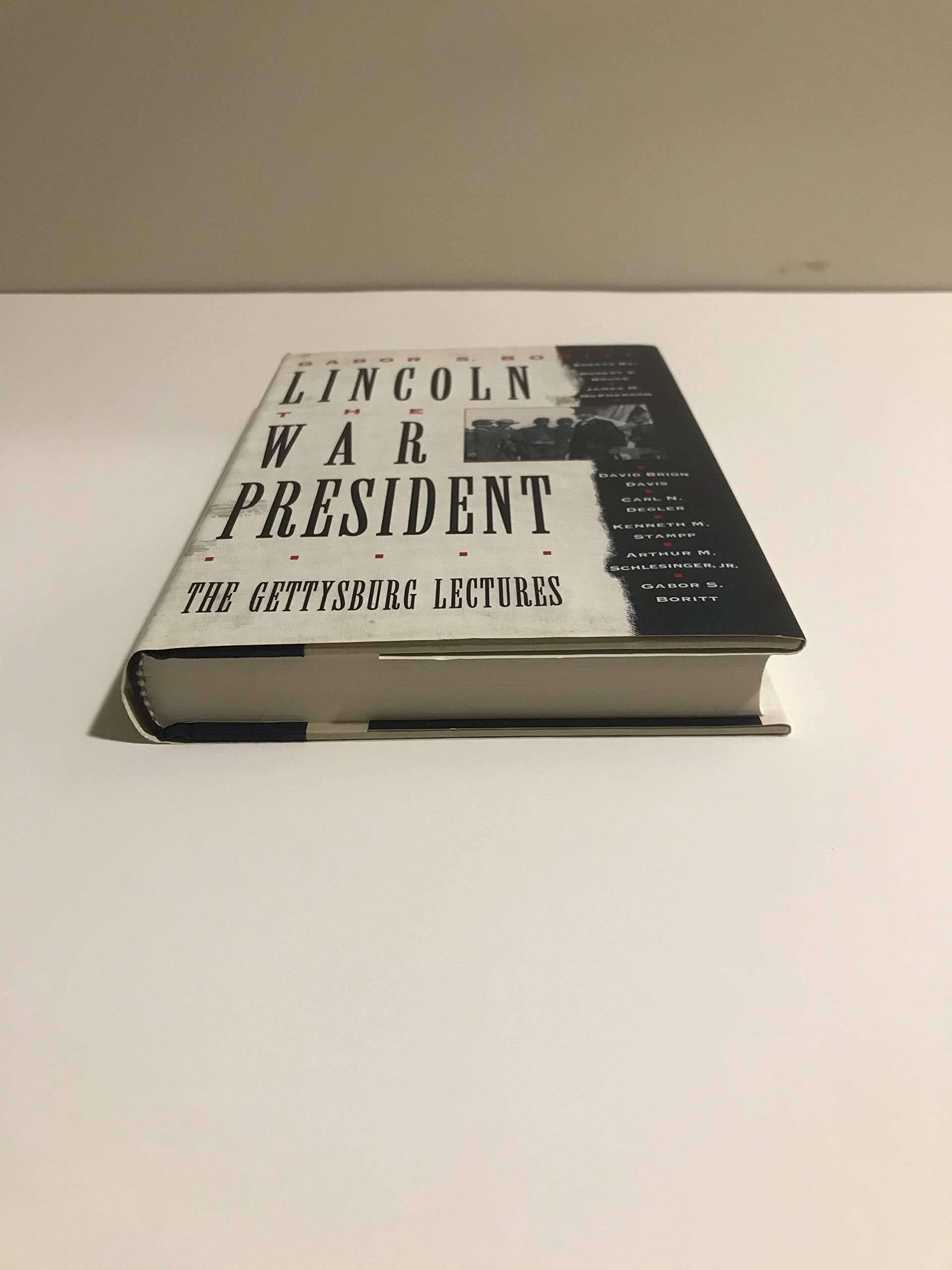 Lincoln, the War President: The Gettysburg Lectures (Gettysburg Civil War Institute Books) used book depot