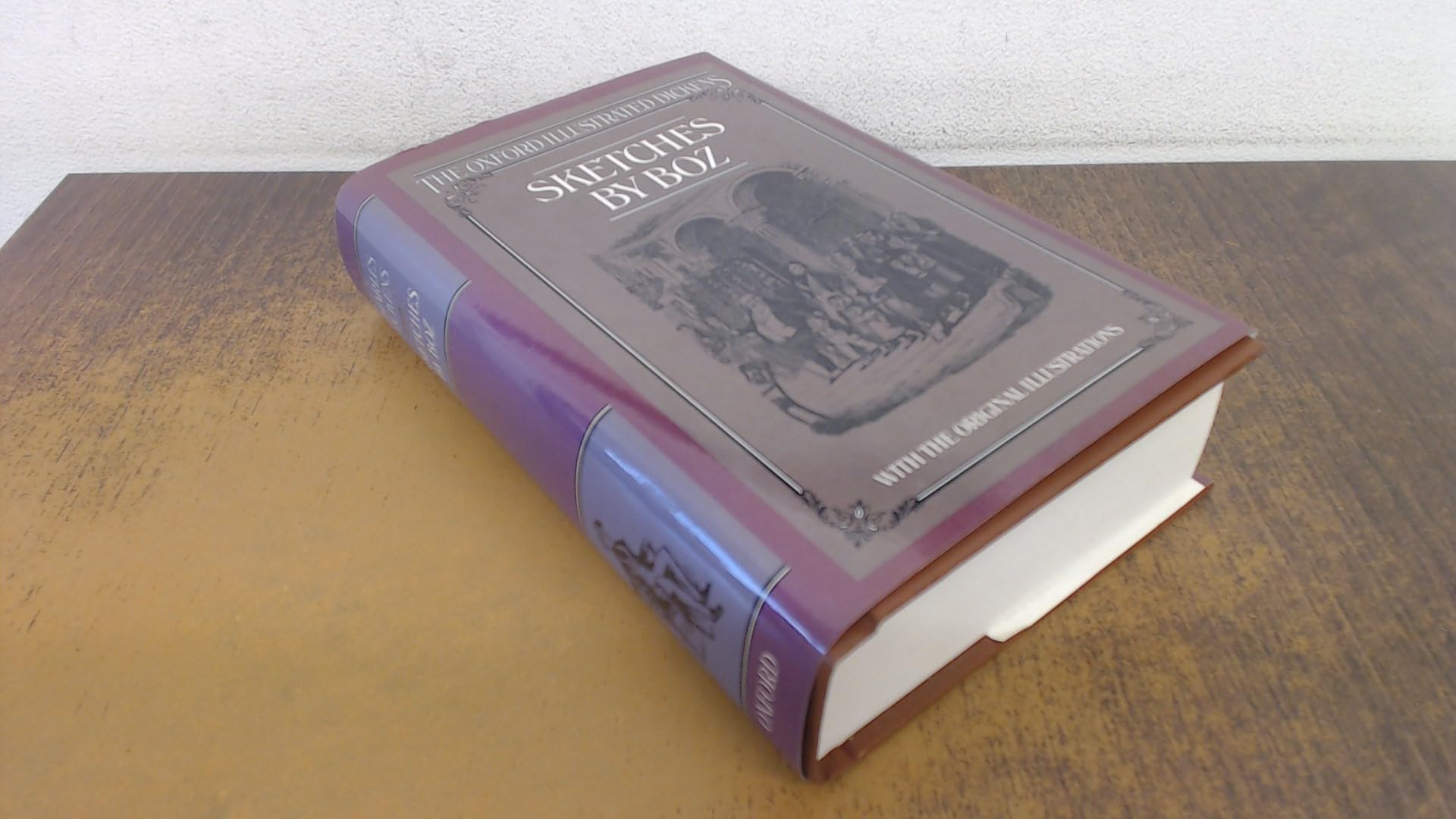 Sketches by Boz (The Oxford Illustrated Dickens) used book depot