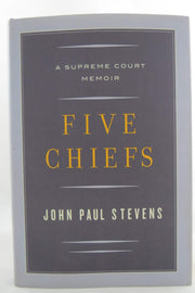 Five Chiefs: A Supreme Court Memoir used book depot