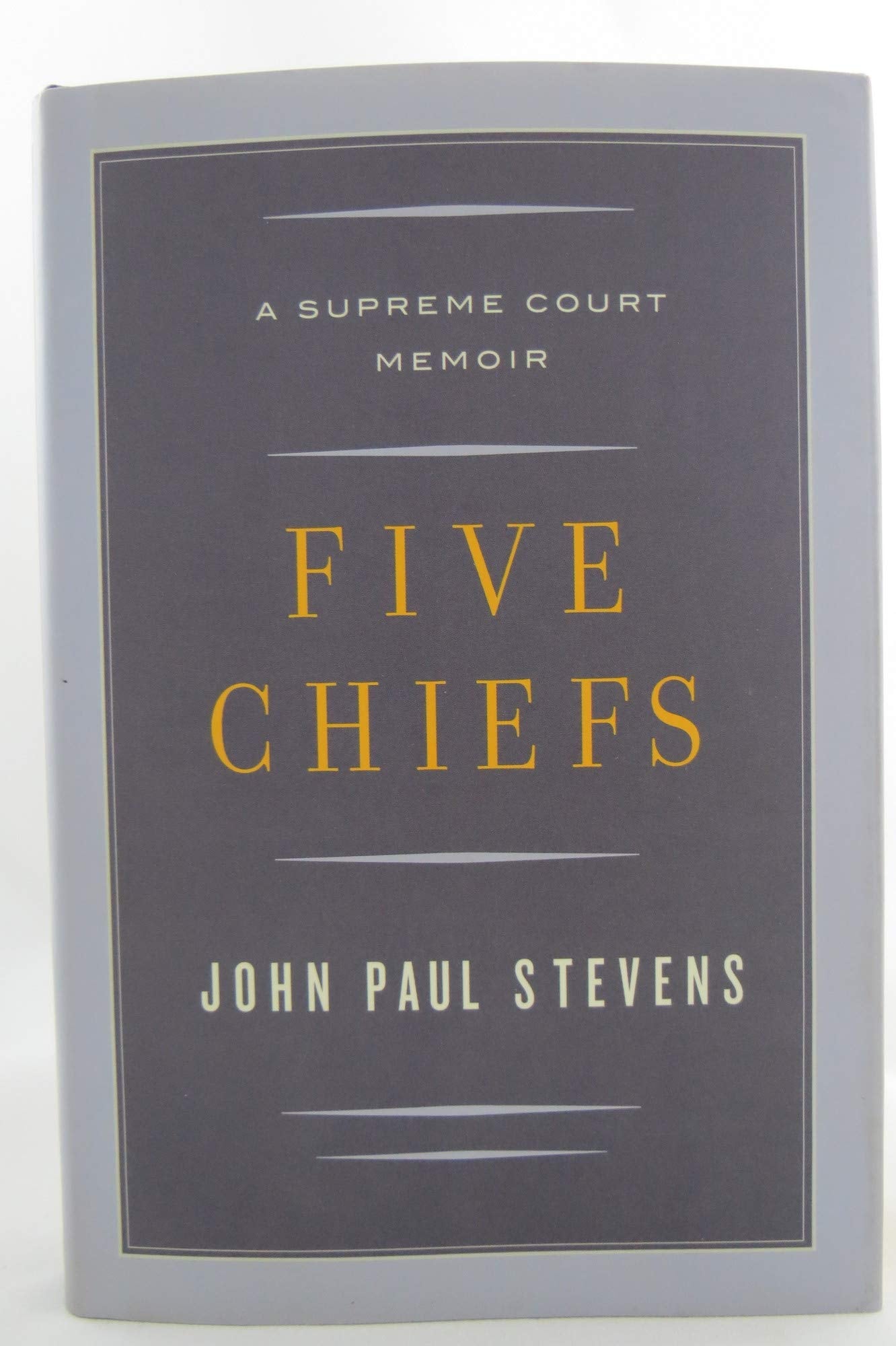 Five Chiefs: A Supreme Court Memoir used book depot