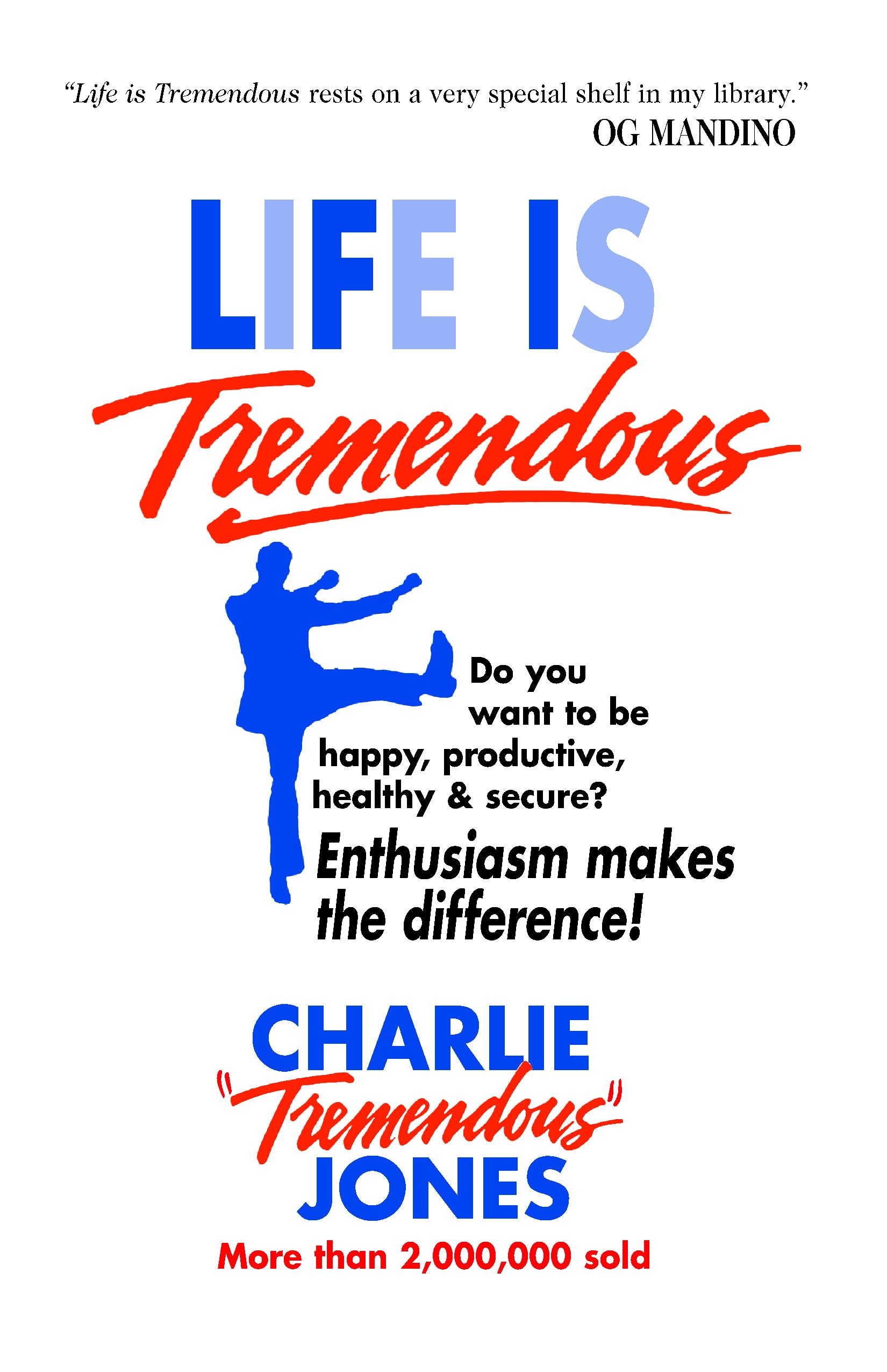 Life Is Tremendous: Enthusiasm Makes the Difference! used book depot