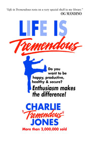 Life Is Tremendous: Enthusiasm Makes the Difference! used book depot