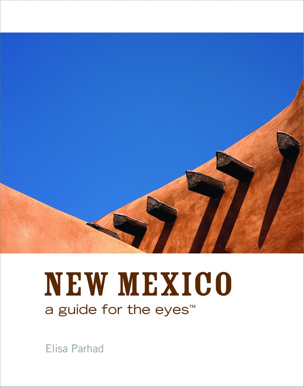 New Mexico: A Guide for the Eyes (Guides for the Eyes)