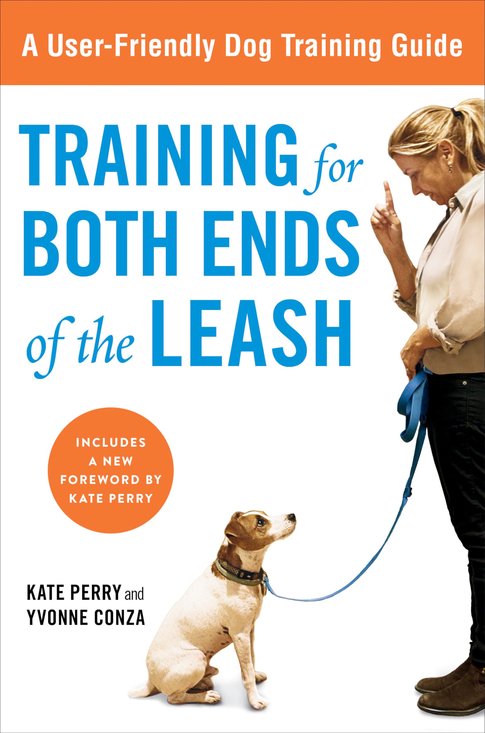 Training for Both Ends of the Leash: A Guide to Cooperation Training for You and Your Dog used book depot