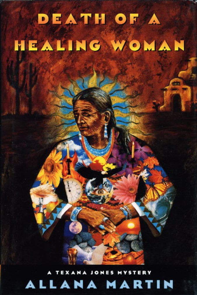 Death of a Healing Woman: A Texana Jones Mystery