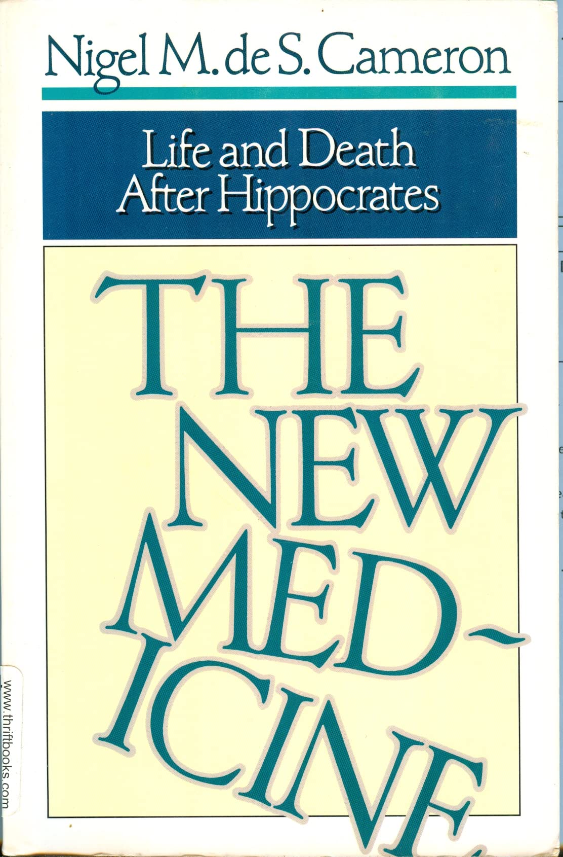 The New Medicine: Life and Death After Hippocrates used book depot