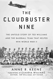 The Cloudbuster Nine: The Untold Story of Ted Williams and the Baseball Team That Helped Win World War II used book depot