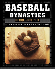 Baseball Dynasties: The Greatest Teams of All Time used book depot