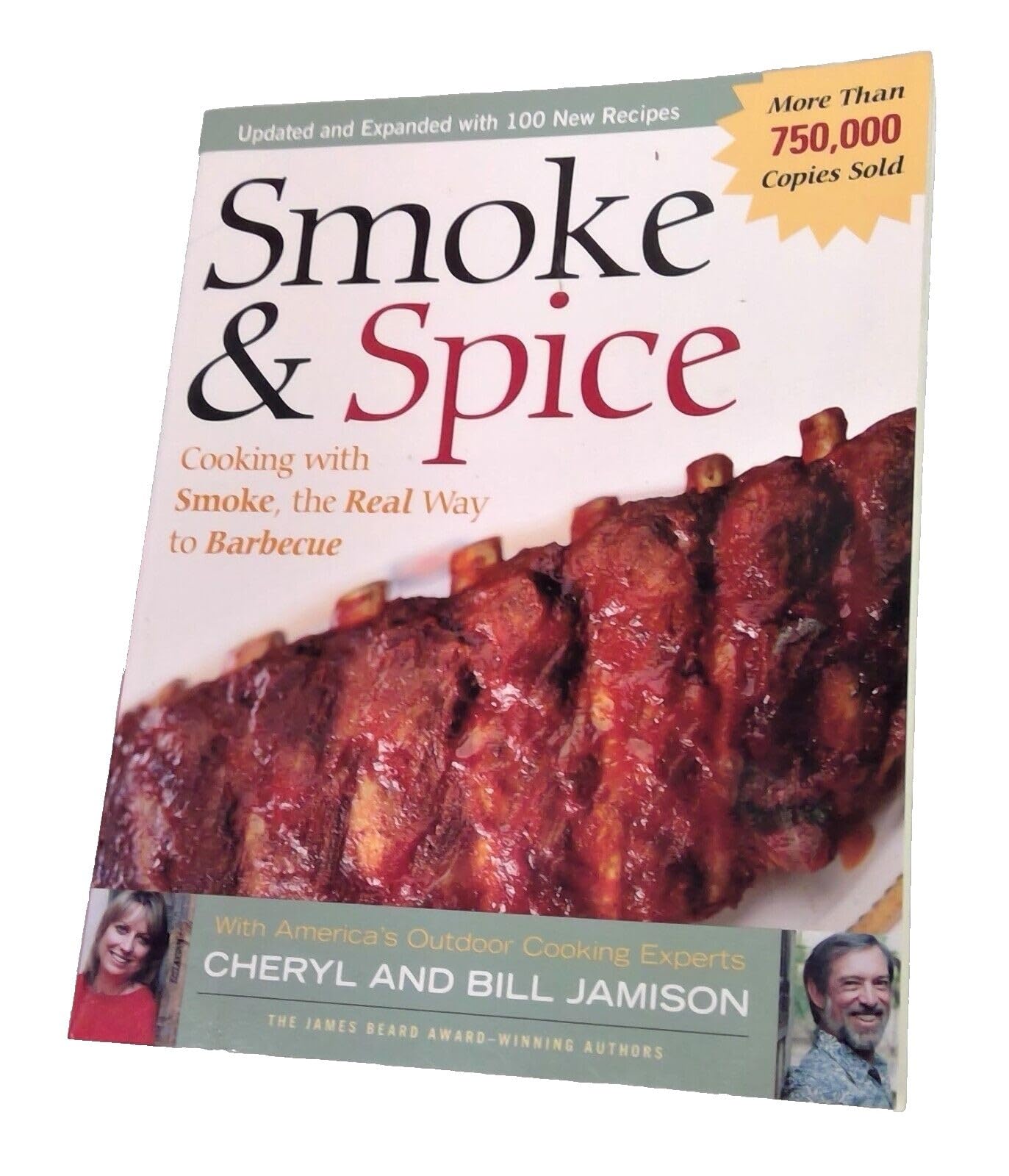 Smoke & Spice - Revised Edition: Cooking With Smoke, the Real Way to Barbecue used book depot