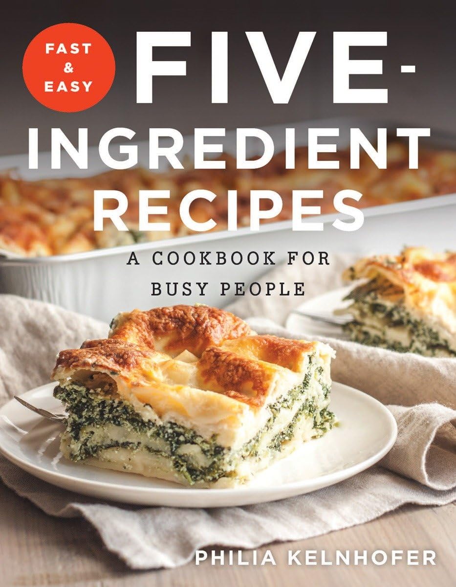 Fast and Easy Five-Ingredient Recipes: A Cookbook for Busy People used book depot