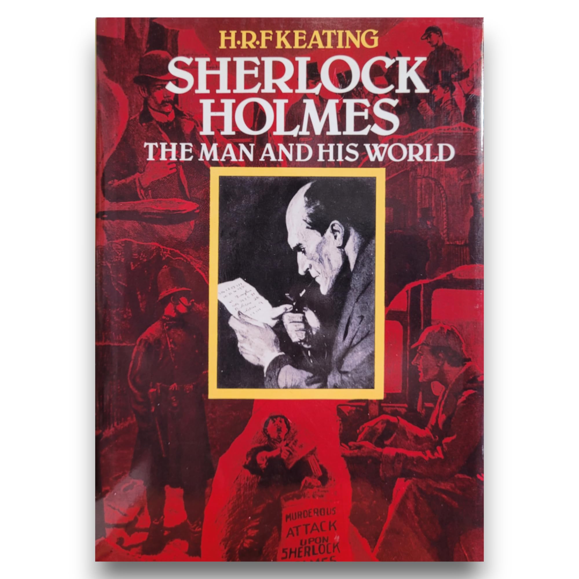 Sherlock Holmes: The Man And His World used book depot