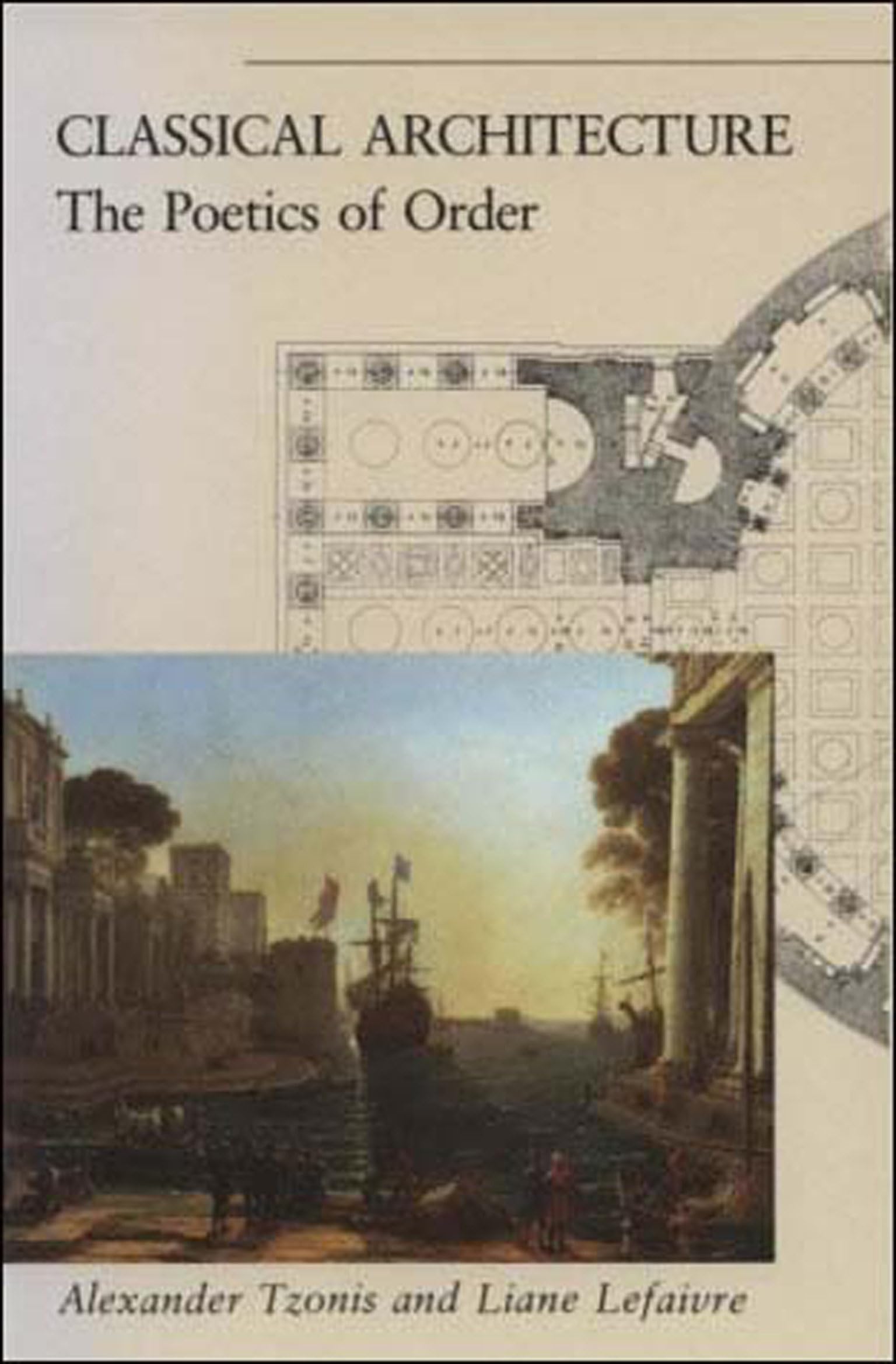 Classical Architecture: The Poetics of Order used book depot