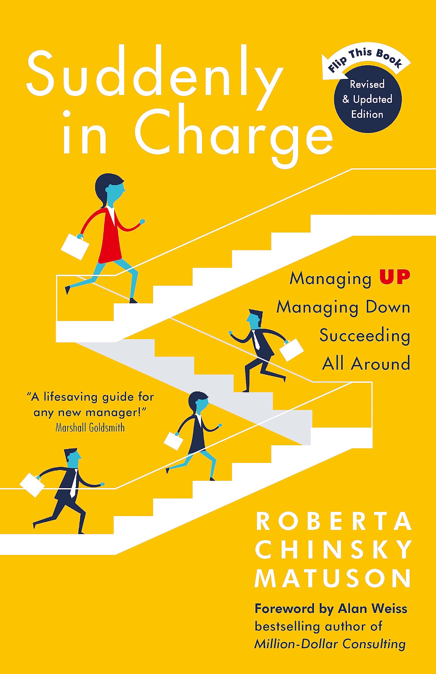 Suddenly in Charge 2nd Edition: Managing Up Managing Down Succeeding All Around used book depot