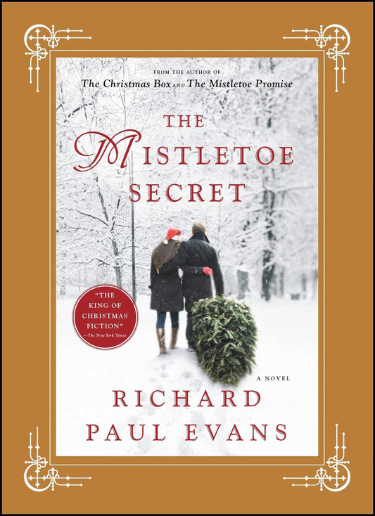 The Mistletoe Secret: A Novel The Mistletoe Collection [Hardcover] Evans, Richard Paul