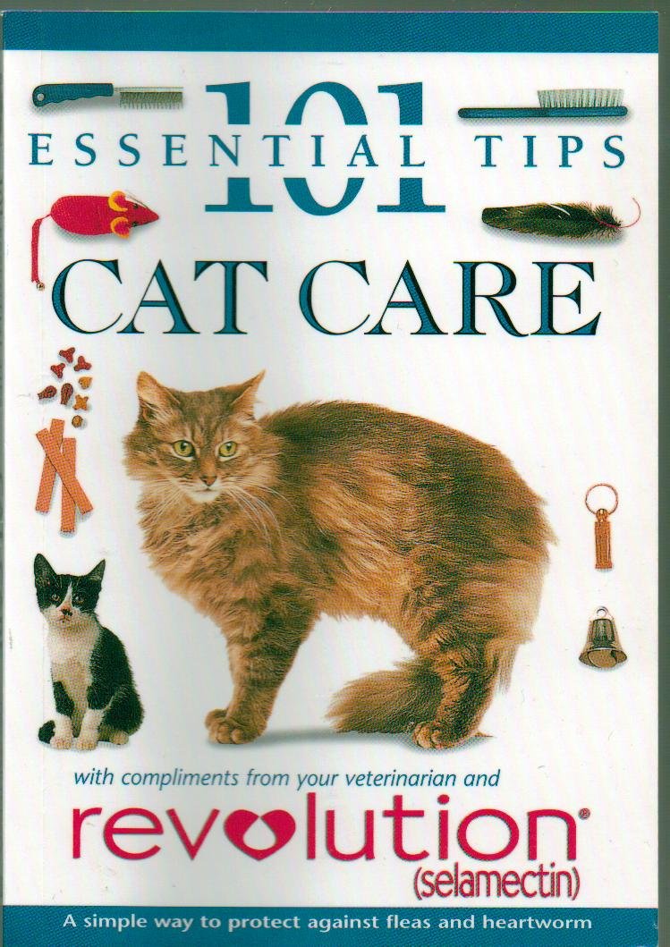 101 Essential Tips CAT CARE - A Publication From Revolution (Selamectin) - A Simple Way to Protect Your Cat Against Fleas and Heartworm - Paperback - 2008 American Edition used book depot