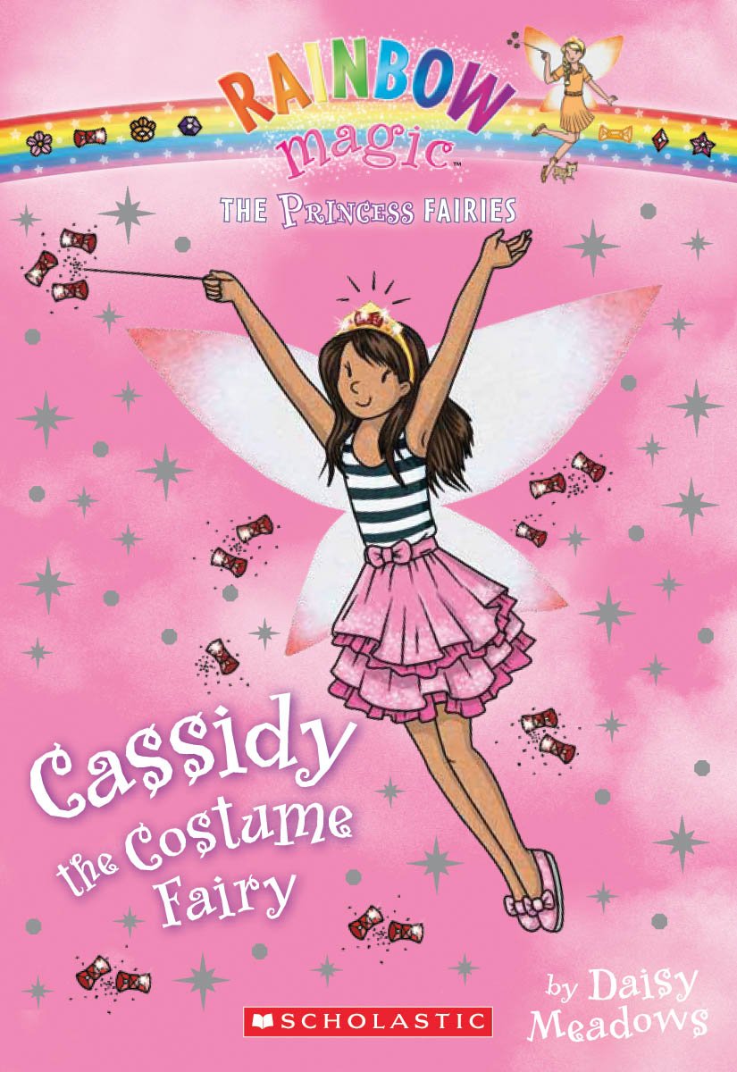 Princess Fairies #2: Cassidy the Costume Fairy: A Rainbow Magic Book used book depot