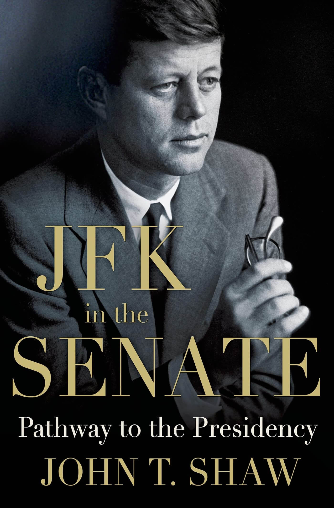 JFK in the Senate: Pathway to the Presidency used book depot