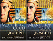 God Meant It For Good - The Life of Joseph (Volumes I & II) by Dr. David Jeremiah (Volumes 1 and 2) used book depot