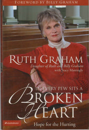 In Every Pew Sits a Broken Heart: Hope for the Hurting used book depot