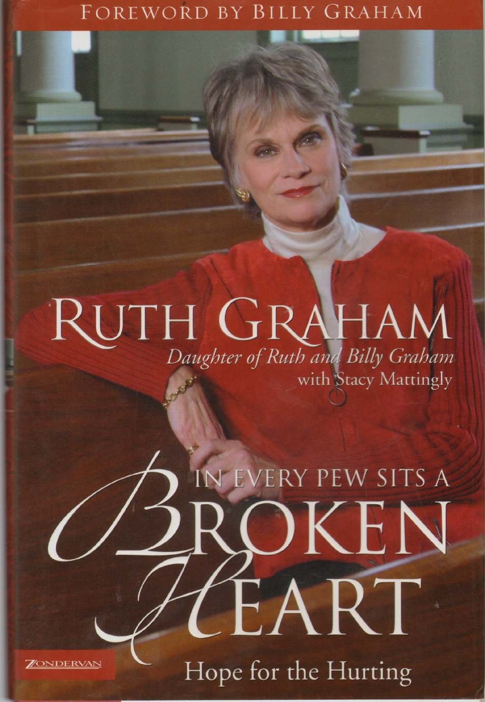 In Every Pew Sits a Broken Heart: Hope for the Hurting used book depot