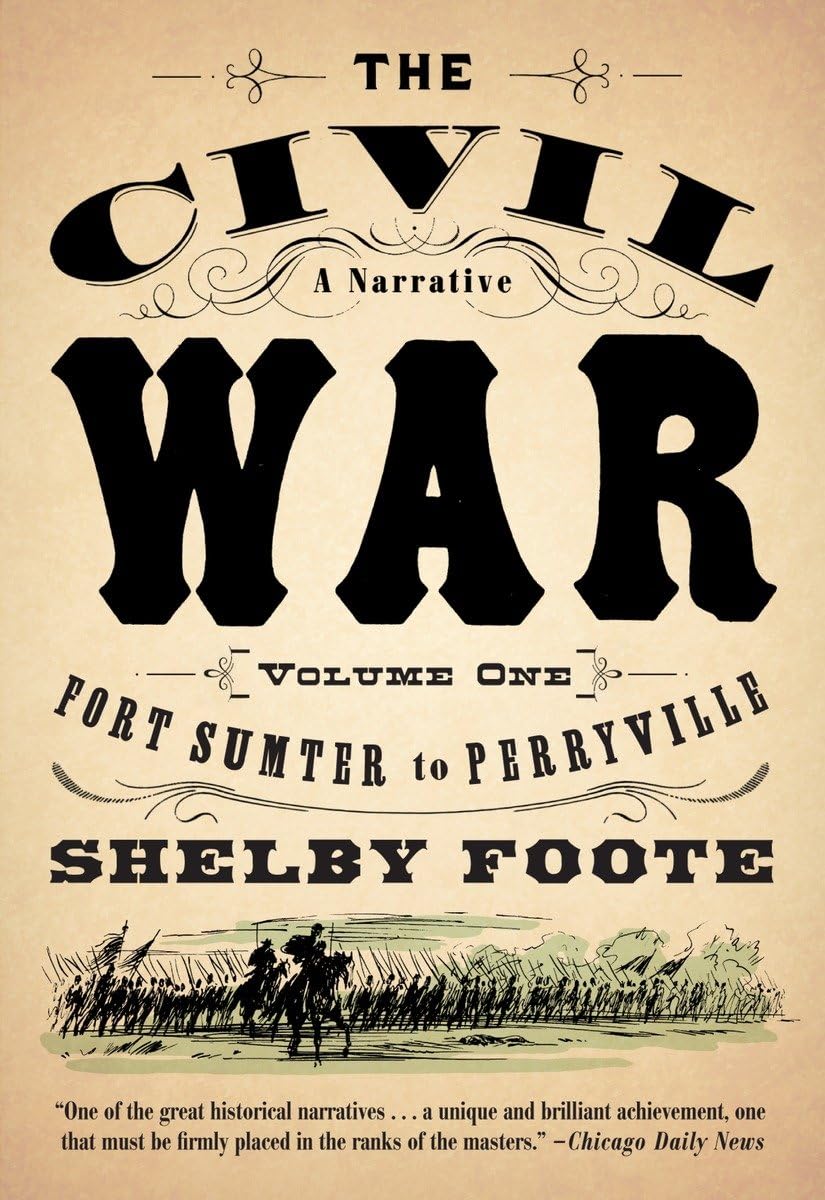 The Civil War: A Narrative: Volume 1: Fort Sumter to Perryville (Vintage Civil War Library) used book depot