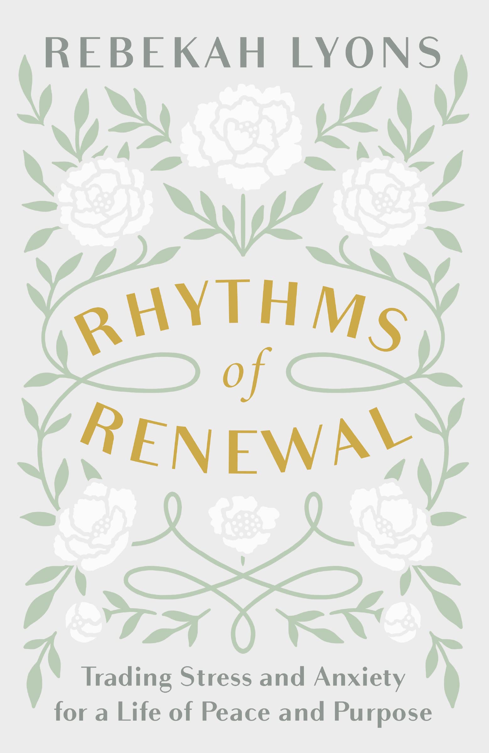 Rhythms of Renewal: Trading Stress and Anxiety for a Life of Peace and Purpose used book depot