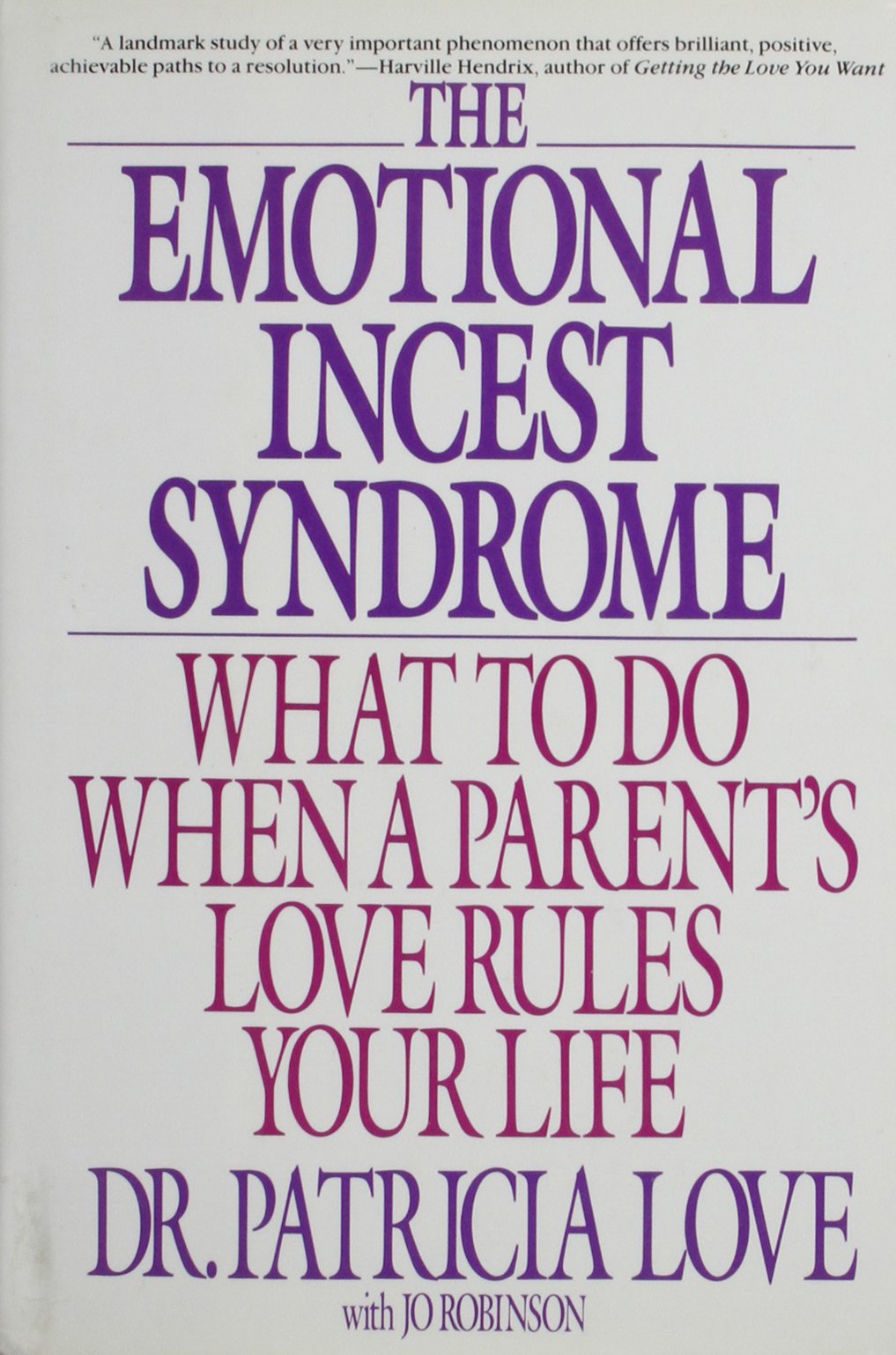 The Emotional Incest Syndrome: What to Do When a Parent's Love Rules Your Life used book depot