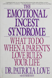 The Emotional Incest Syndrome: What to Do When a Parent's Love Rules Your Life used book depot