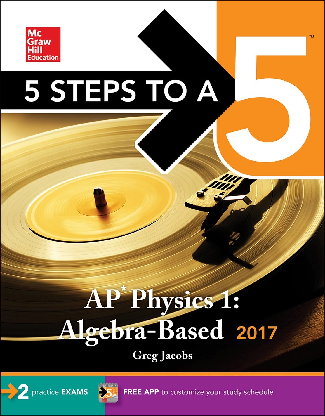 5 Steps to a 5: AP Physics 1: Algebra-Based 2017 (McGraw-Hill 5 Steps to A 5) used book depot