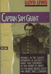 Captain Sam Grant/1822-1861 (Classic Biography of Ulysses S. Grant, Vol. 1) used book depot