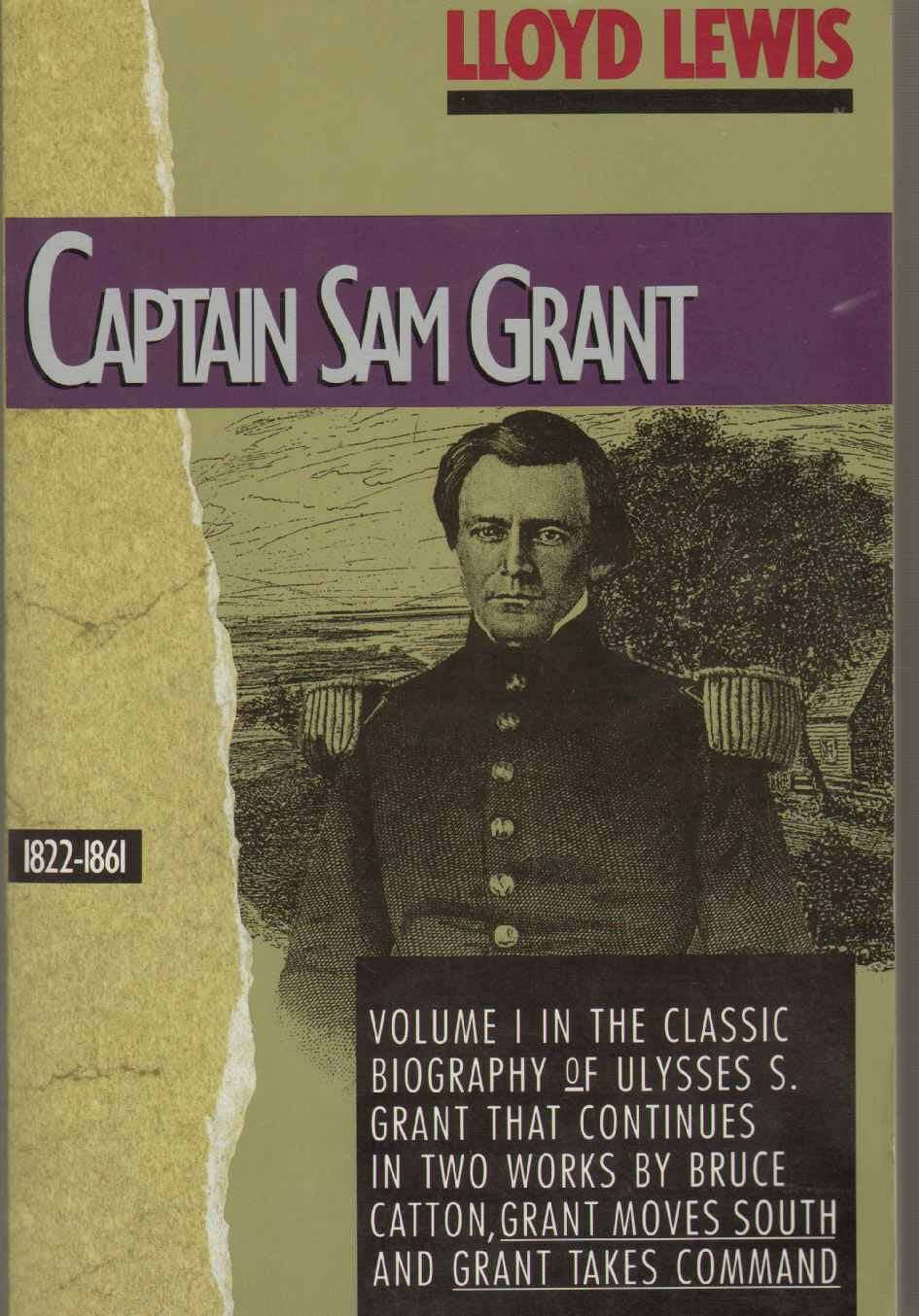 Captain Sam Grant/1822-1861 (Classic Biography of Ulysses S. Grant, Vol. 1) used book depot