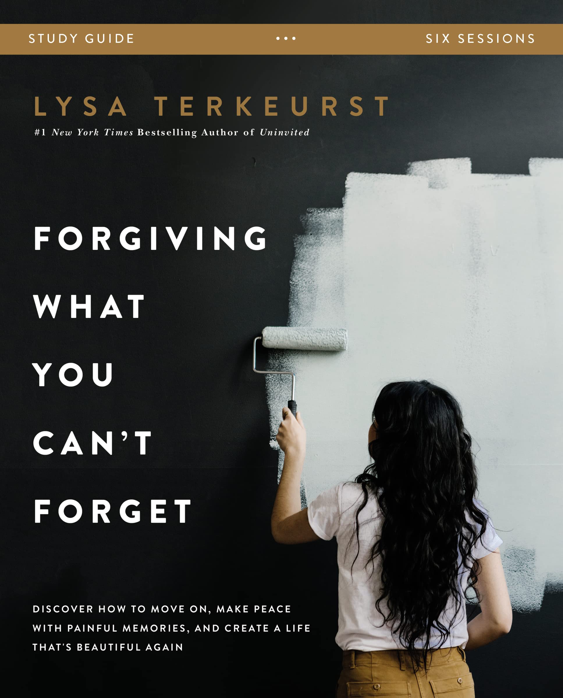 Forgiving What You Can't Forget Study Guide: Discover How to Move On, Make Peace with Painful Memories, and Create a Life That's Beautiful Again used book depot