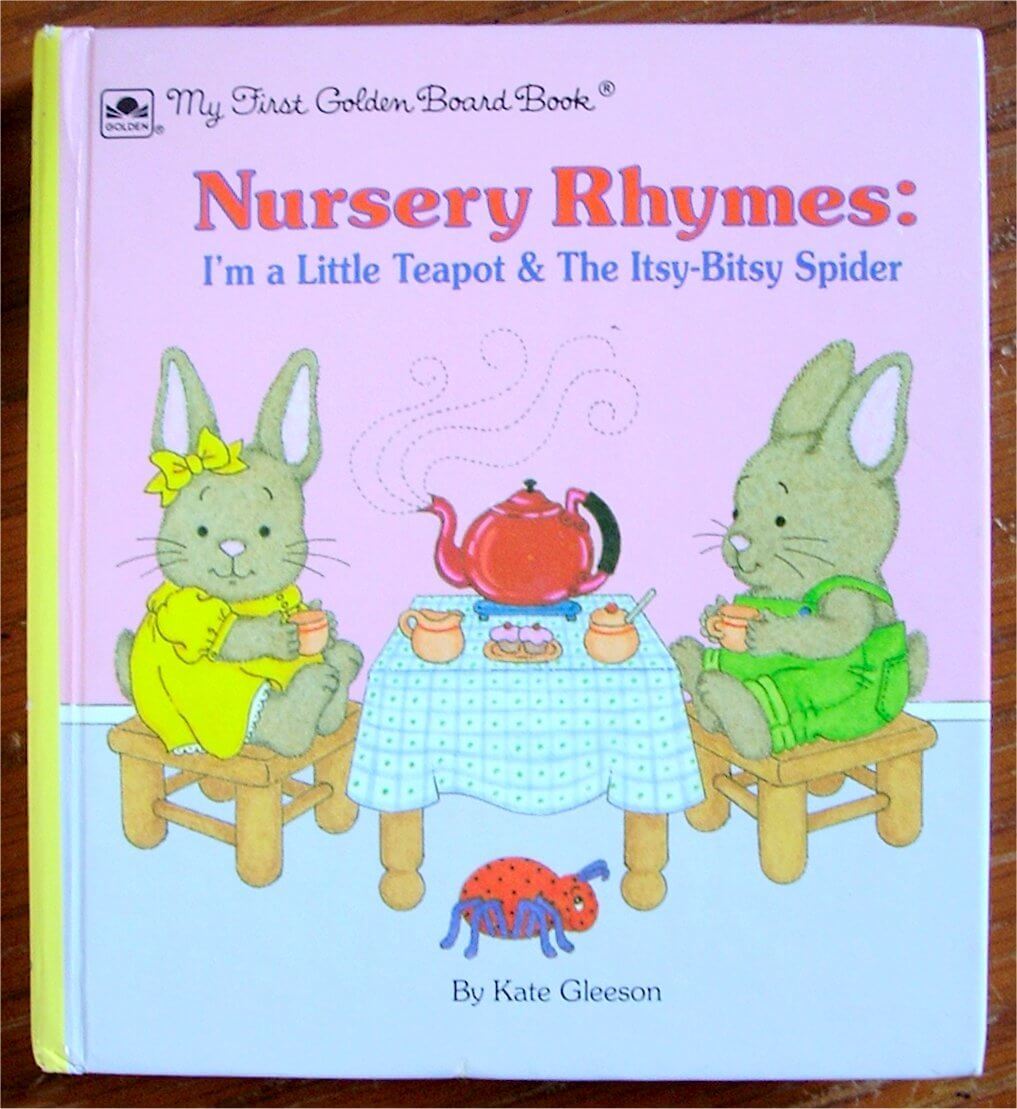 Nursery Rhymes: I'm a Little Teapot and the Itsy-Bitsy Spider (My First Golden Book) used book depot