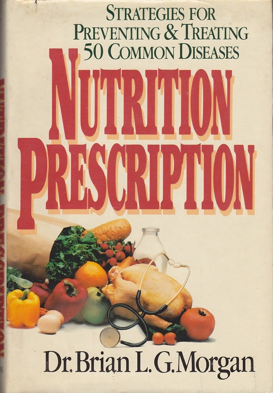 Nutrition Prescription: Strategies for Preventing & Treating 50 Common Diseases used book depot