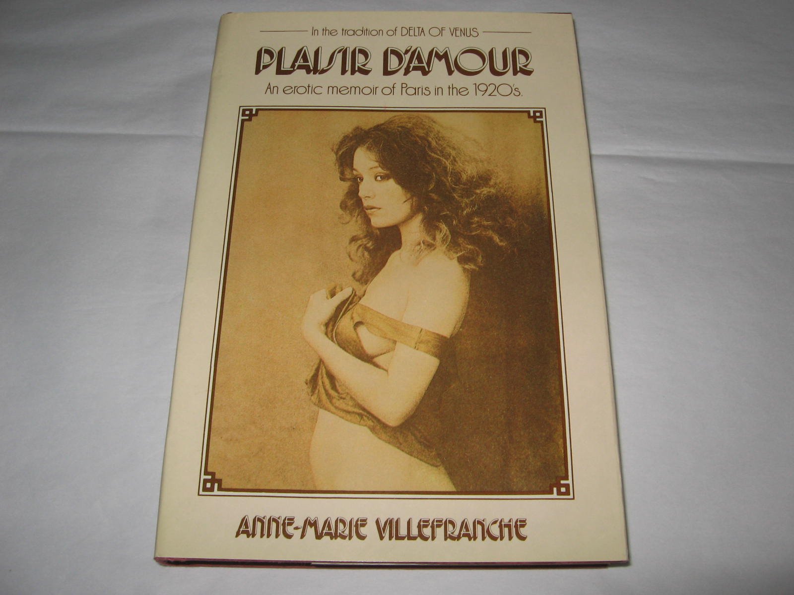 Plaisir d'amour: An erotic memoir of Paris in the 1920s
