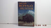 The Last Buffalo Hunter [Hardcover] Mosher, Jake