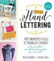 DIY Handlettering: From Monogrammed Pillows to Personalized Stationery--25 Handcrafted, Handlettered Projects You Can Make! used book depot