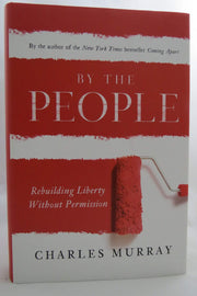By the People: Rebuilding Liberty Without Permission used book depot