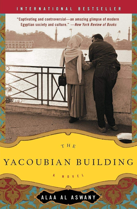 The Yacoubian Building: A Novel [Paperback] Al Aswany, Alaa