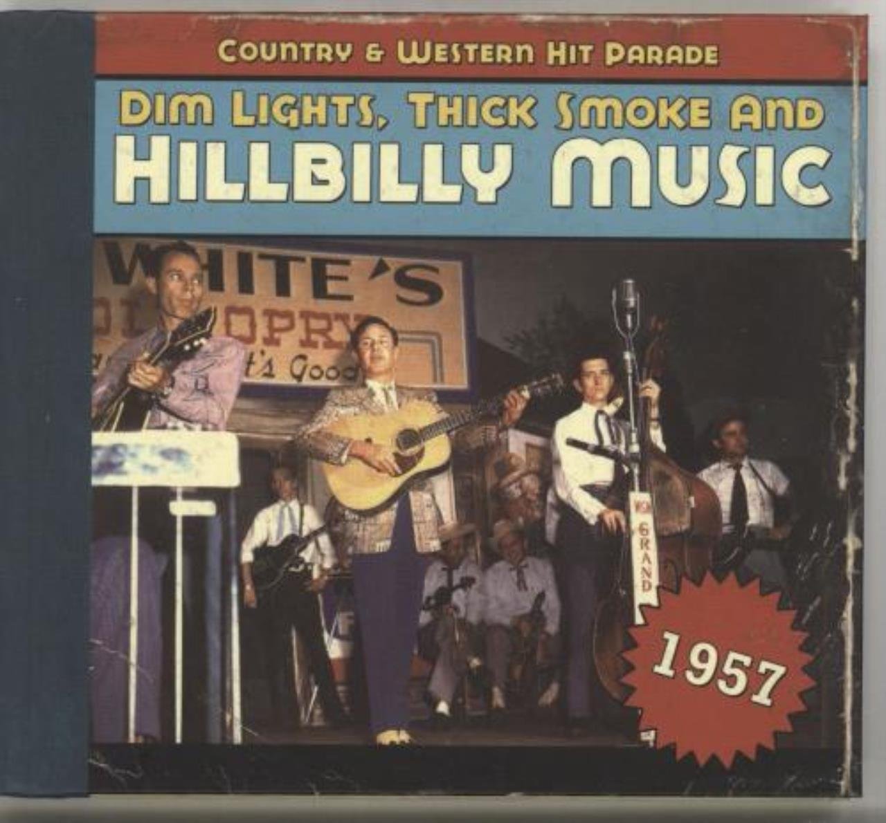 1957-Dim Lights Thick Smoke & Hilbilly Music Count used book depot